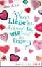 [Lilias Tagebuch 03] • Wenn Liebe die Antwort ist, wie lautet die Frage